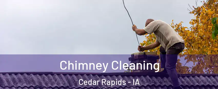  Chimney Cleaning Cedar Rapids - IA