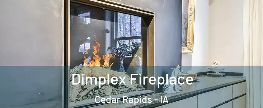  Dimplex Fireplace Cedar Rapids - IA
